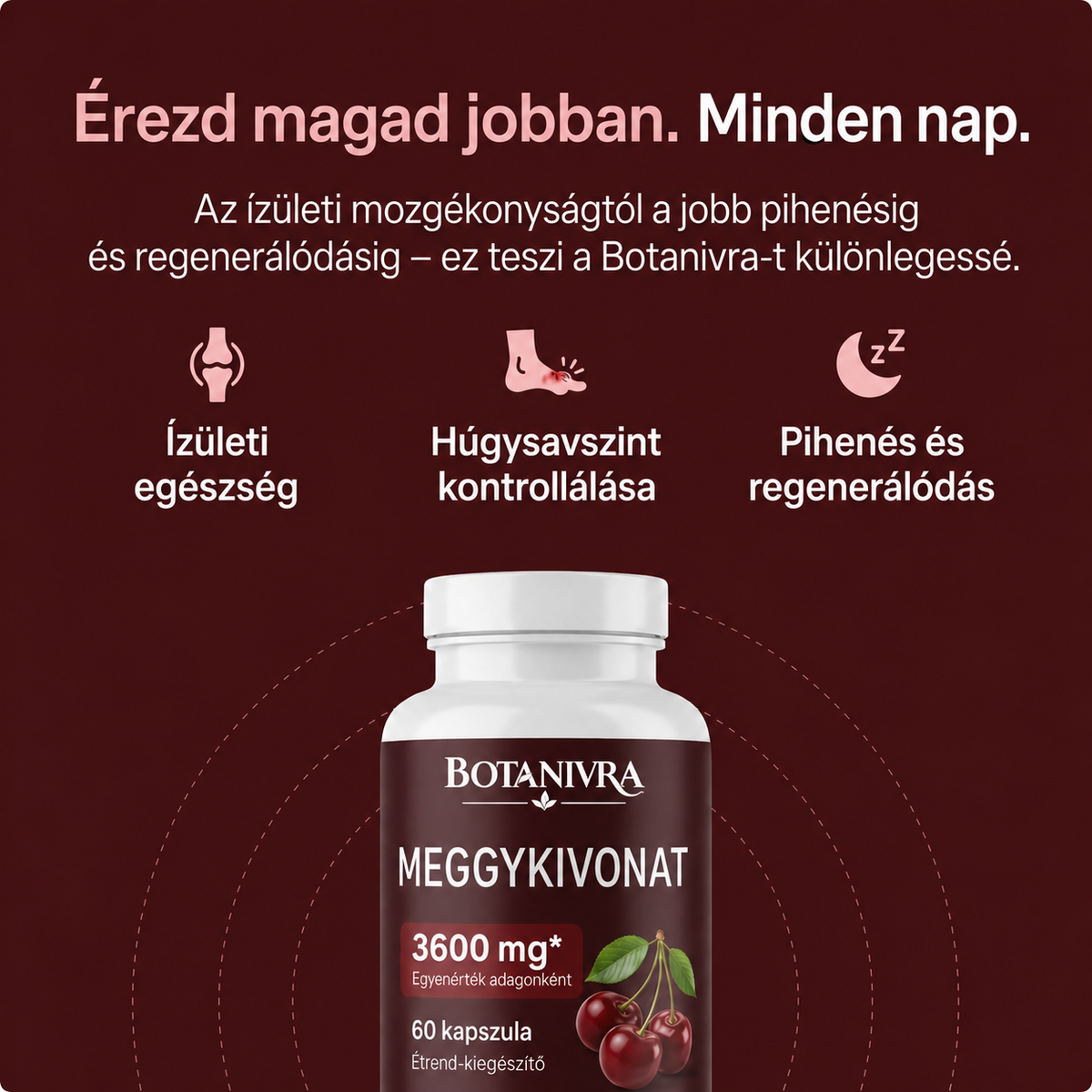 Botanivra - Nagyobb mozgékonyság és kevesebb ízületi fellángolás két héten belül