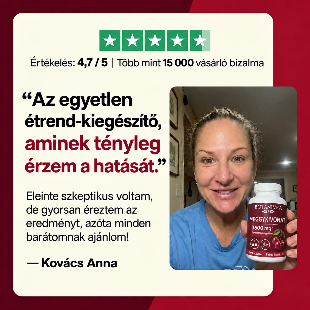 Botanivra - Nagyobb mozgékonyság és kevesebb ízületi fellángolás két héten belül